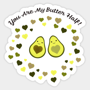 Avocado Love You Are My Butter Half Sticker